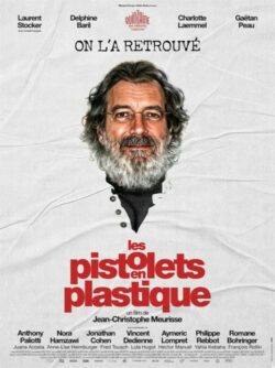 Affiche du film Les Pistolets en plastique (2024) de Jean-Christophe Meurisse.