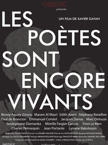 Affiche du film Les Poètes sont encore vivants (2016) de Xavier Gayan. Voir Les Poètes sont encore vivants en streaming / torrent sur meilleurs-films.fr