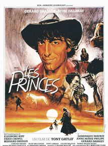 Affiche du film Les Princes (1982) de Tony Gatlif Affiche du film Les Princes (1982) de Tony Gatlif. Voir Les Princes en streaming / torrent sur meilleurs-films.fr