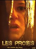 Affiche du film Les Proies (2002) de Paula Van der Oest. Voir Les Proies en streaming / torrent sur meilleurs-films.fr