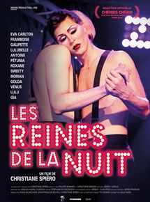 Affiche du film Les Reines de la nuit (2019) de Christiane Spièro. Voir Les Reines de la nuit en streaming / torrent sur meilleurs-films.fr
