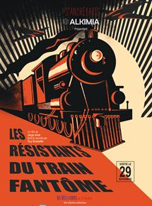 Affiche du film Les Résistants du train fantôme (2017) de Jorge Amat. Voir Les Résistants du train fantôme en streaming / torrent sur meilleurs-films.fr