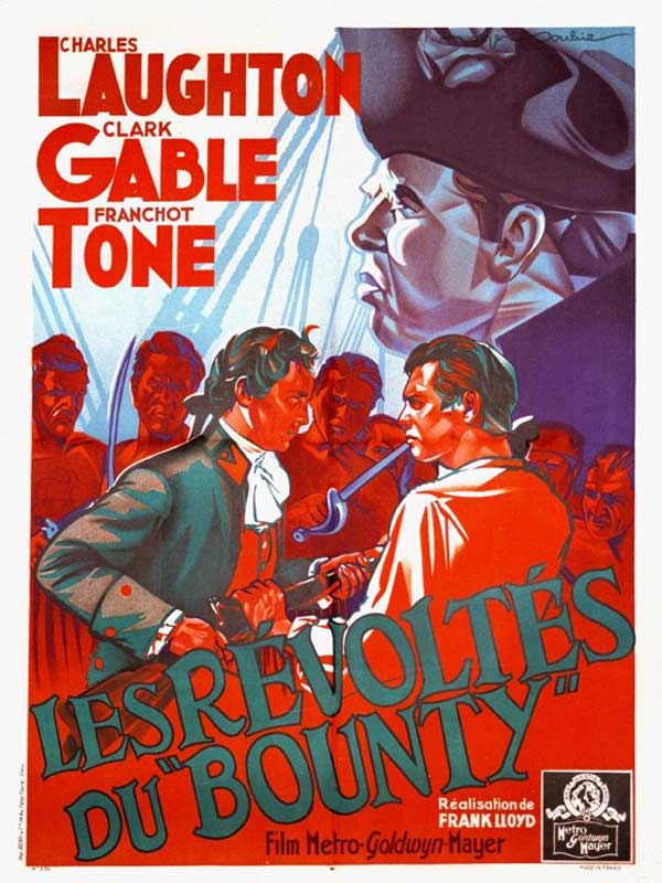 Affiche du film Les Révoltés du Bounty (1935) de Frank Lloyd. Voir Les Révoltés du Bounty en streaming / torrent sur meilleurs-films.fr