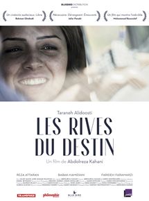 Affiche du film Les Rives du Destin (2017) de Abdolreza Kahani. Voir Les Rives du Destin en streaming / torrent sur meilleurs-films.fr