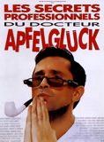 Affiche du film Les Secrets professionnels du Dr Apfelglück (1991) de Alessandro Capone,Stéphane Clavier,Mathias Ledoux. Voir Les Secrets professionnels du Dr Apfelglück en streaming / torrent sur meilleurs-films.fr