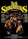 Affiche du film Les Seigneurs (1979) de Philip Kaufman Affiche du film Les Seigneurs (1979) de Philip Kaufman. Voir Les Seigneurs en streaming / torrent sur meilleurs-films.fr