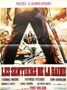 Affiche du film Les sentiers de la haine (1967) de Marino Girolami. Voir Les sentiers de la haine en streaming / torrent sur meilleurs-films.fr