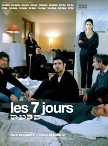 Affiche du film Les Sept jours (2008) de Ronit Elkabetz,Shlomi Elkabetz, Affiche du film Les Sept jours (2008) de Ronit Elkabetz,Shlomi Elkabetz,. Voir Les Sept jours en streaming / torrent sur meilleurs-films.fr