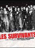 Affiche du film Les Survivants (2005) de Patrick Rotman. Voir Les Survivants en streaming / torrent sur meilleurs-films.fr