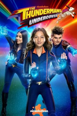 Affiche de la série Les Thunderman : Incognito (2025) de