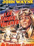 Affiche du film Les Tigres volants (1942) de David Miller. Voir Les Tigres volants en streaming / torrent sur meilleurs-films.fr