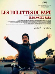 Affiche du film Les Toilettes du Pape (2007) de Enrique Fernandes,Cesar Charlone,. Voir Les Toilettes du Pape en streaming / torrent sur meilleurs-films.fr