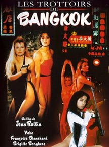 Affiche du film Les Trottoirs de Bangkok (1984) de Jean Rollin. Voir Les Trottoirs de Bangkok en streaming / torrent sur meilleurs-films.fr