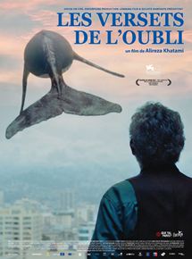 Affiche du film Les Versets de l’oubli (2017) de Alireza Khatami. Voir Les Versets de l’oubli en streaming / torrent sur meilleurs-films.fr