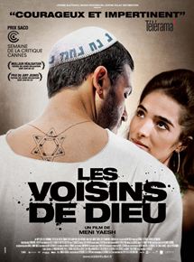 Affiche du film Les Voisins de Dieu (2012) de Meni Yaesh. Voir Les Voisins de Dieu en streaming / torrent sur meilleurs-films.fr