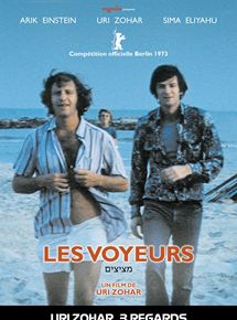 Affiche du film Les Voyeurs (1972) de Uri Zohar. Voir Les Voyeurs en streaming / torrent sur meilleurs-films.fr