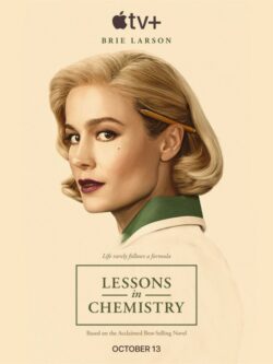 Affiche de la série Lessons In Chemistry (2023) de Susannah Grant.