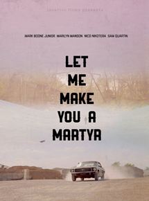 Affiche du film Let Me Make You A Martyr (2016) de John Swab Affiche du film Let Me Make You A Martyr (2016) de John Swab. Voir Let Me Make You A Martyr en streaming / torrent sur meilleurs-films.fr