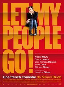Affiche du film Let My People Go! (2011) de Mikael Buch Affiche du film Let My People Go! (2011) de Mikael Buch. Voir Let My People Go! en streaming / torrent sur meilleurs-films.fr