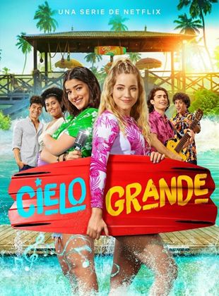 Affiche de la série L’été à Cielo Grande (2022) de Jorge Edelstein. Voir L’été à Cielo Grande en streaming / torrent sur meilleurs-films.fr