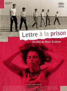 Affiche du film Lettre à la prison (1969) de Marc Scialom. Voir Lettre à la prison en streaming / torrent sur meilleurs-films.fr