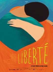 Affiche du film Liberté 13 films-poèmes de Paul Éluard (2017) de . Voir Liberté 13 films-poèmes de Paul Éluard en streaming / torrent sur meilleurs-films.fr