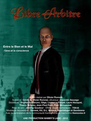 Affiche du court métrage Libre Arbitre (2012) de Olivier Rommé Affiche du court métrage Libre Arbitre (2012) de Olivier Rommé. Voir Libre Arbitre en streaming / torrent sur meilleurs-films.fr