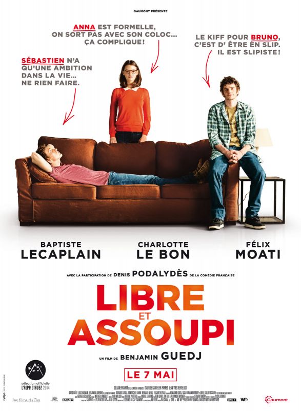 Affiche du film Libre et assoupi (2013) de Benjamin Guedj Affiche du film Libre et assoupi (2013) de Benjamin Guedj. Voir Libre et assoupi en streaming / torrent sur meilleurs-films.fr