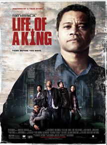 Affiche du film Life of a King (2013) de Jake Goldberger Affiche du film Life of a King (2013) de Jake Goldberger. Voir Life of a King en streaming / torrent sur meilleurs-films.fr