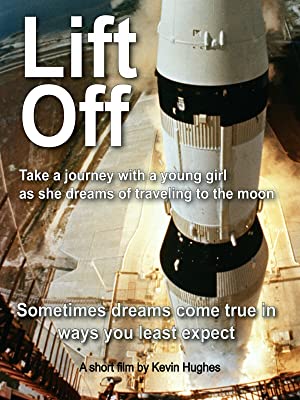 Affiche du court métrage Lift Off (2018) de Kevin Hughes Affiche du court métrage Lift Off (2018) de Kevin Hughes. Voir Lift Off en streaming / torrent sur meilleurs-films.fr