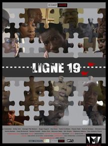 Affiche du film Ligne 19 (2019) de Owell Brown. Voir Ligne 19 en streaming / torrent sur meilleurs-films.fr