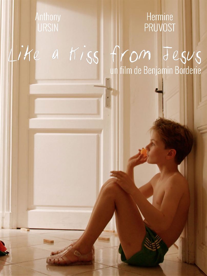 Affiche du court métrage Like a kiss from Jesus (2015) de Benjamin Borderie. Voir Like a kiss from Jesus en streaming / torrent sur meilleurs-films.fr