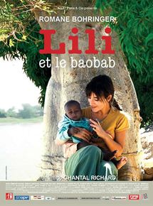Affiche du film Lili et le baobab (2004) de Chantal Richard Affiche du film Lili et le baobab (2004) de Chantal Richard. Voir Lili et le baobab en streaming / torrent sur meilleurs-films.fr