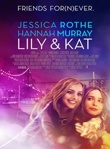 Affiche du film Lily & Kat (2015) de Micael Preysler. Voir Lily & Kat en streaming / torrent sur meilleurs-films.fr