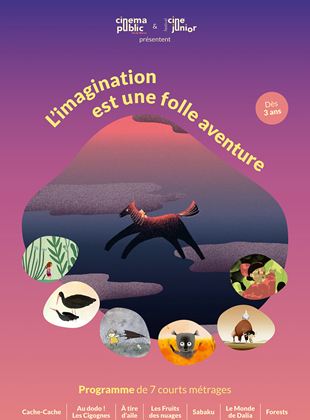 Affiche du film L’imagination est une folle aventure (2022) de . Voir L’imagination est une folle aventure en streaming / torrent sur meilleurs-films.fr