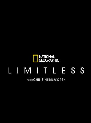 Affiche de la série Limitless with Chris Hemsworth (2022) de Affiche de la série Limitless with Chris Hemsworth (2022) de . Voir Limitless with Chris Hemsworth en streaming / torrent sur meilleurs-films.fr