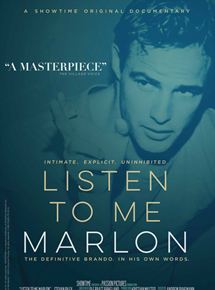 Affiche du film Listen to Me Marlon (2015) de Stevan Riley Affiche du film Listen to Me Marlon (2015) de Stevan Riley. Voir Listen to Me Marlon en streaming / torrent sur meilleurs-films.fr