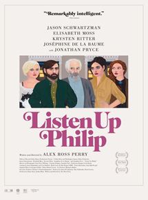Affiche du film Listen Up Philip (2014) de Alex Ross Perry Affiche du film Listen Up Philip (2014) de Alex Ross Perry. Voir Listen Up Philip en streaming / torrent sur meilleurs-films.fr