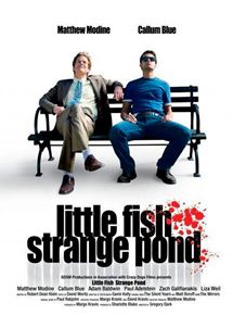 Affiche du film Little Fish, Strange Pond (2009) de Gregory Dark. Voir Little Fish, Strange Pond en streaming / torrent sur meilleurs-films.fr