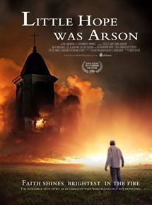 Affiche du film Little Hope Was Arson (2014) de Theo Love. Voir Little Hope Was Arson en streaming / torrent sur meilleurs-films.fr