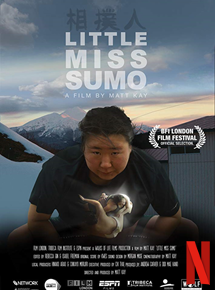 Affiche du film Little Miss Sumo (2018) de . Voir Little Miss Sumo en streaming / torrent sur meilleurs-films.fr