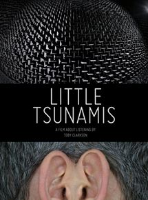 Affiche du film Little Tsunamis (2018) de Toby Clarkson. Voir Little Tsunamis en streaming / torrent sur meilleurs-films.fr