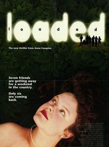 Affiche du film Loaded (1994) de Anna Campion. Voir Loaded en streaming / torrent sur meilleurs-films.fr