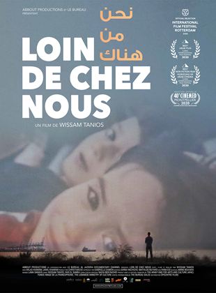 Affiche de la série Loin de chez nous (2021) de Wissam Tanios Affiche de la série Loin de chez nous (2021) de Wissam Tanios. Voir Loin de chez nous en streaming / torrent sur meilleurs-films.fr