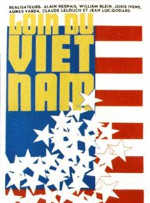 Affiche du film Loin du Vietnam (1967) de Jean-Luc Godard Affiche du film Loin du Vietnam (1967) de Jean-Luc Godard. Voir Loin du Vietnam en streaming / torrent sur meilleurs-films.fr