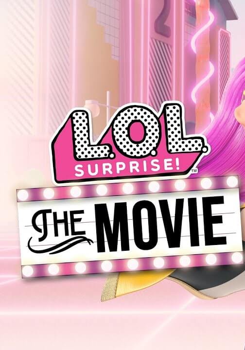 Affiche du film LOL Surprise : Le film (2021) de . Voir LOL Surprise : Le film en streaming / torrent sur meilleurs-films.fr