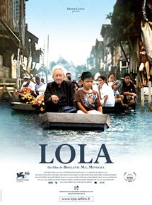 Affiche du film Lola (2009) de Brillante Mendoza Affiche du film Lola (2009) de Brillante Mendoza. Voir Lola en streaming / torrent sur meilleurs-films.fr
