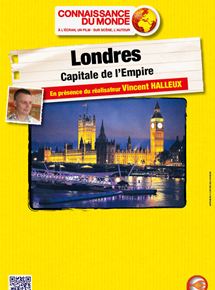 Affiche du film Londres  – Capitale de l’Empire (2013) de Vincent Halleux. Voir Londres  – Capitale de l’Empire en streaming / torrent sur meilleurs-films.fr