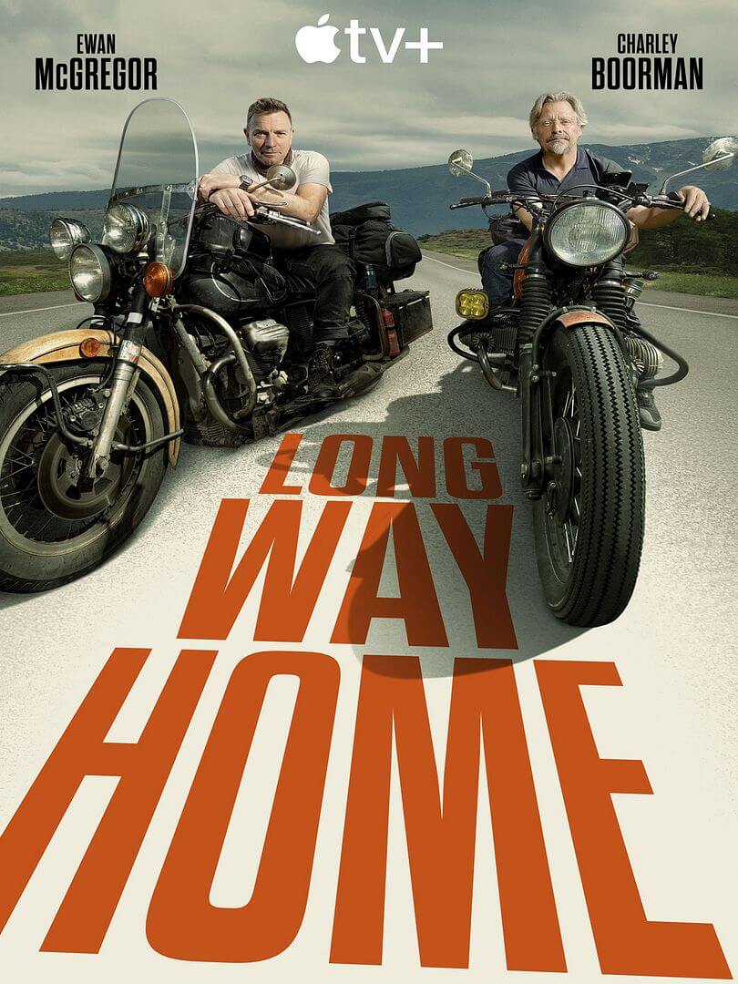 Affiche de la série Long Way Home (2025) de Charley Boorman. Voir Long Way Home en streaming / torrent sur meilleurs-films.fr
