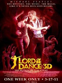 Affiche du film Lord Of The Dance 3D (2011) de Marcus Viner. Voir Lord Of The Dance 3D en streaming / torrent sur meilleurs-films.fr